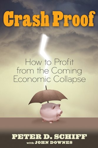 Crash Proof: How to Profit from the Coming Economic Collapse Books