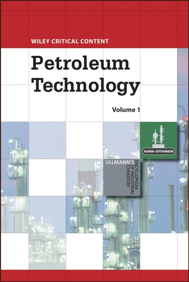 Product Image: Wiley Critical Content: Petroleum Technology, 2 Volume Set