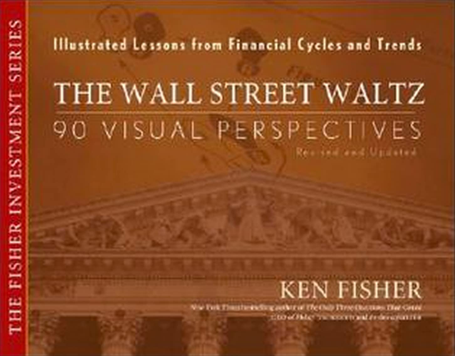 The Wall Street Waltz: 90 Visual Perspectives, Illustrated Lessons From Financial Cycles and Trends book