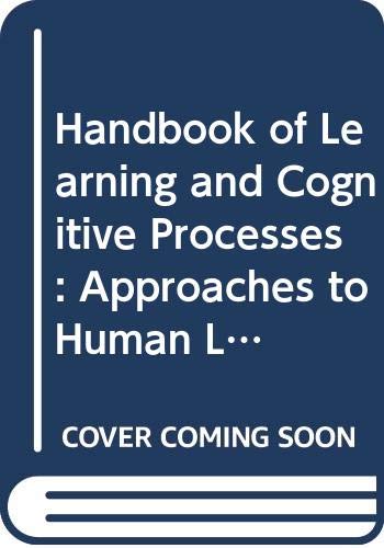 Approaches to Human Learning and Motivation (v. 3) (Handbook of Learning and Cognitive Processes) Psychology