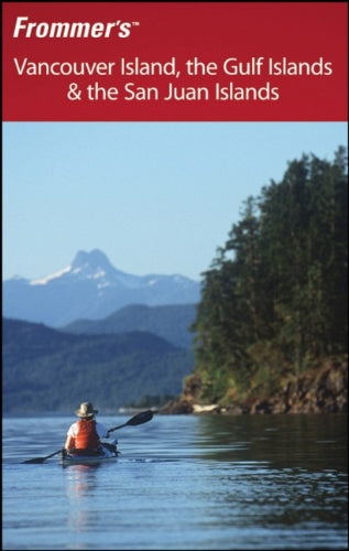 Frommer's Vancouver Island, the Gulf Islands & the San Juan Islands Leisure, Home & Garden