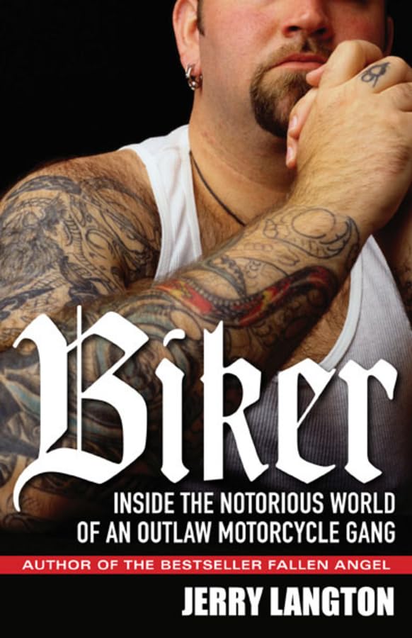 Biker: Inside the Notorious World of an Outlaw Motorcycle Gang Law