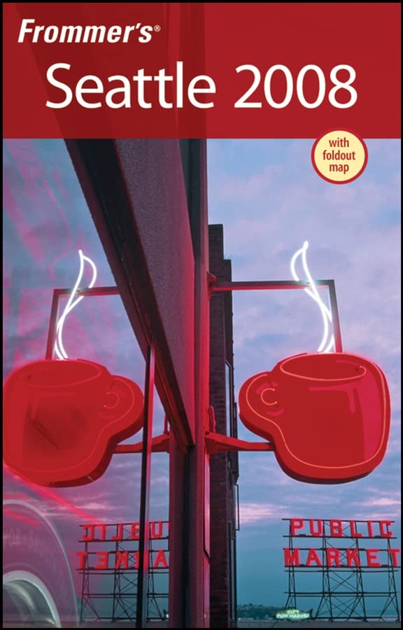 Frommer's Seattle 2008 (Frommer's Travel Guides) Leisure, Home & Garden