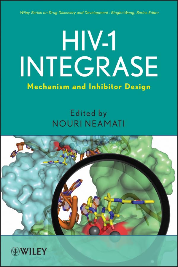 HIV-1 Integrase: Mechanism and Inhibitor Design book