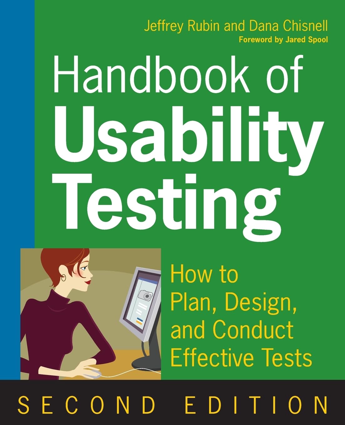 Handbook of Usability Testing: How to Plan, Design, and Conduct Effective Tests, 2nd Edition: How to Plan, Design, and Conduct Effective Tests Medicine