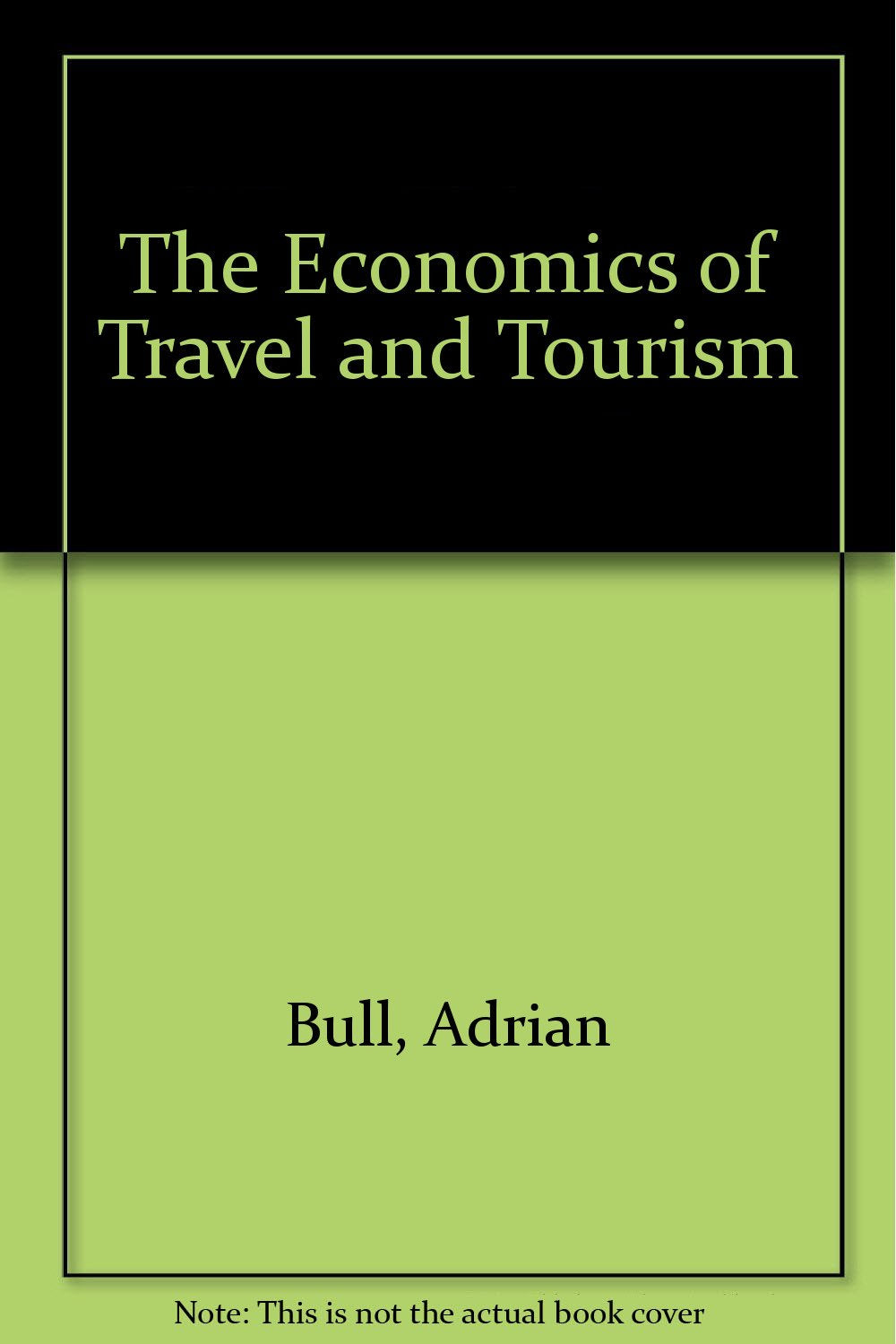 The Economics of Travel and Tourism Business, Finance & Career