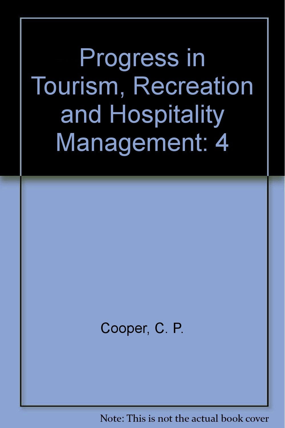 Progress in Tourism, Recreation and Hospitality Management Business, Finance & Career