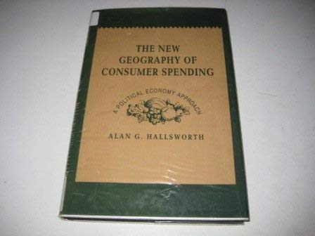 The New Geography of Consumer Spending: A Political Economy Approach Geology & Geography