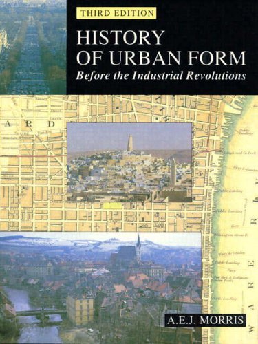 A History of Urban Form: Before the Industrial Revolution Books