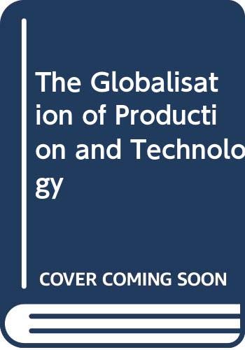 Globalisation of Production and Technology Geology & Geography