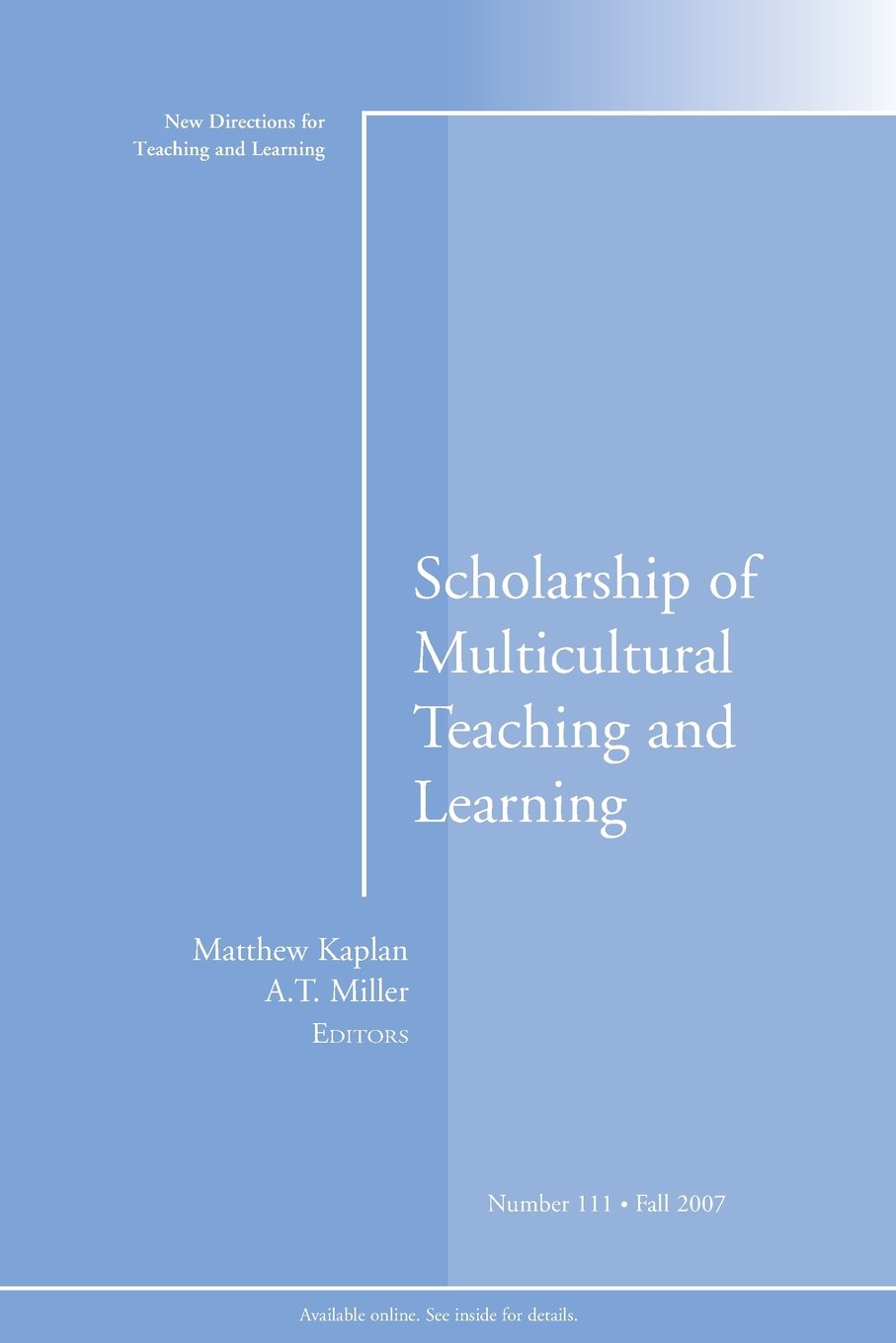 Scholarship of Multicultural Teaching and Learning: New Directions for Teaching and Learning, Number 111 (New Directions for Teaching & Learning, Band 111) Study Guides