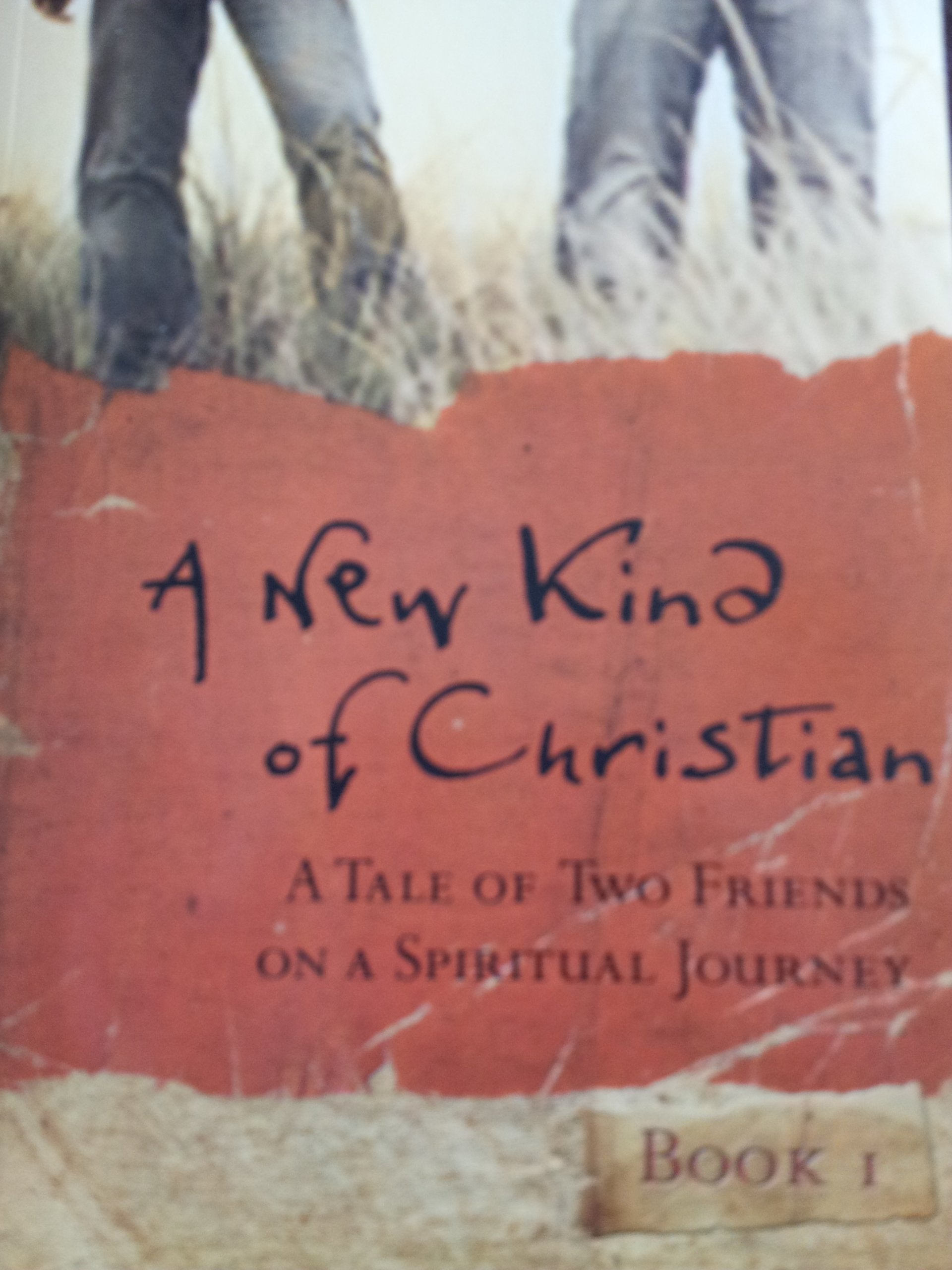 A New Kind of Christian: A Tale of Two Friends on a Spiritual Journey (Jossey–Bass Leadership Network Series) Social Sciences