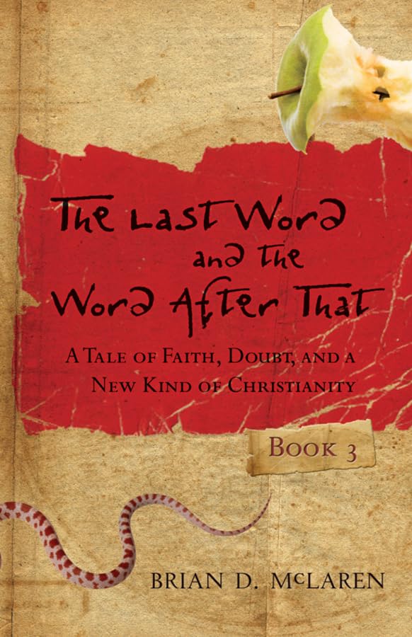 The Last Word and the Word after That: A Tale of Faith, Doubt, and a New Kind of Christianity (J-b Leadership Network Series) Contemporary literature Books