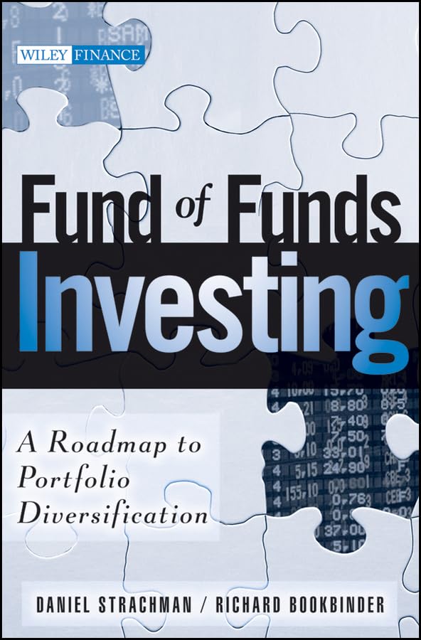 Fund of Funds Investing: A Roadmap to Portfolio Diversification (Wiley Finance, Band 453) Law