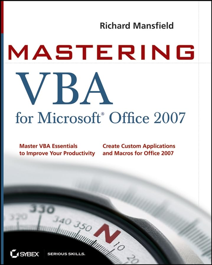 Mastering VBA for Microsoft Office 2007 Computer Science