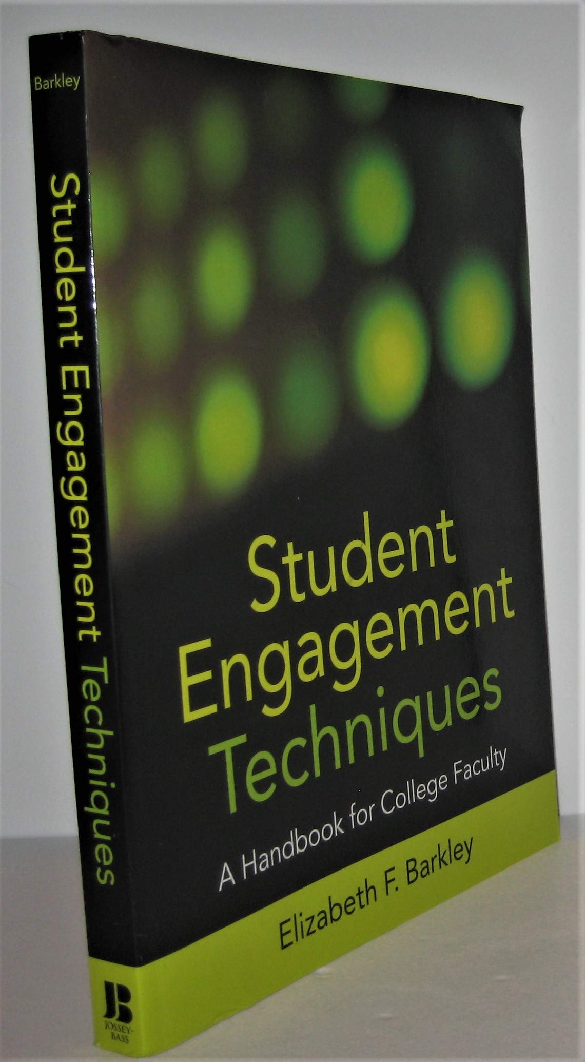 Student Engagement Techniques: A Handbook for College Faculty (Higher and Adult Education Series) Study Guides