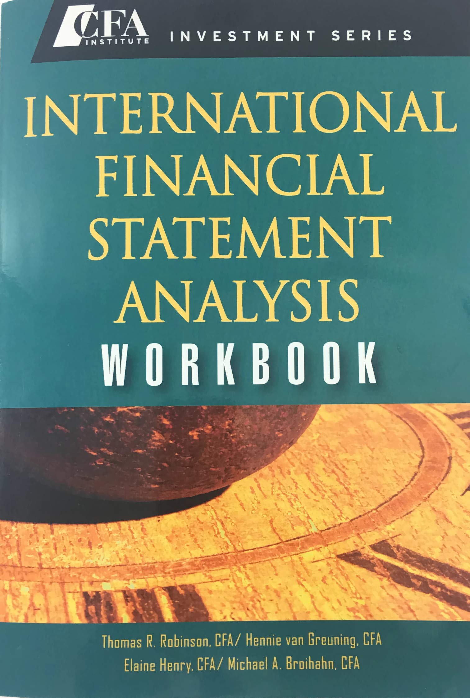 International Financial Statement Analysis Workbook (Cfa Institute Investment Series) Law