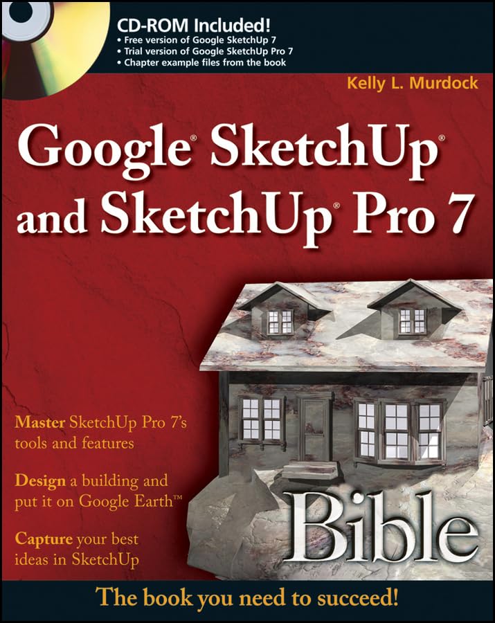 Google SketchUp and SketchUp Pro 7 Bible Computer Science