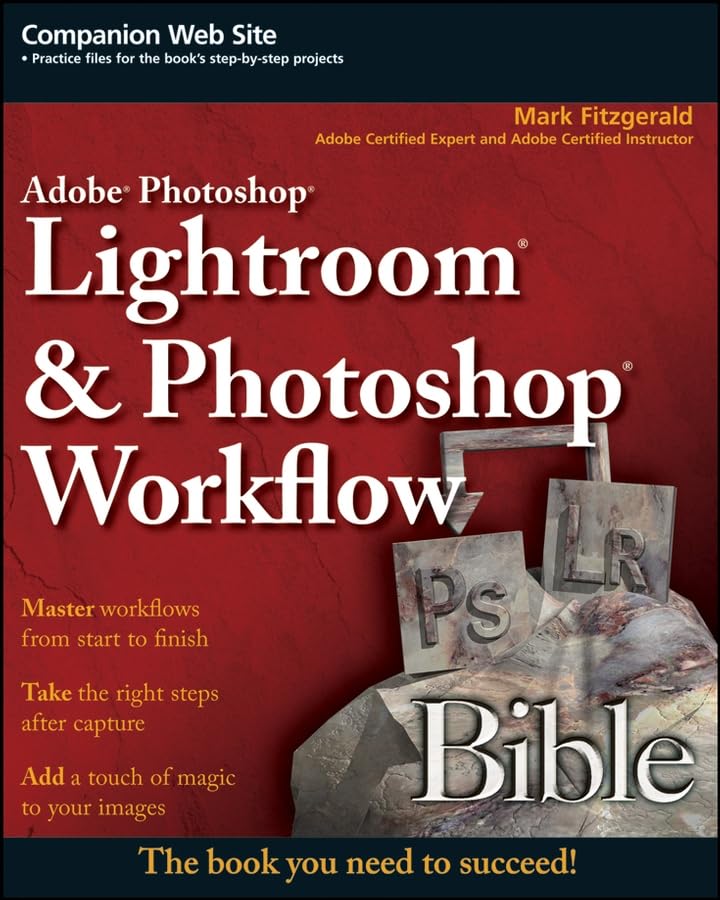 Adobe Photoshop Lightroom and Photoshop Workflow Bible Computer Science