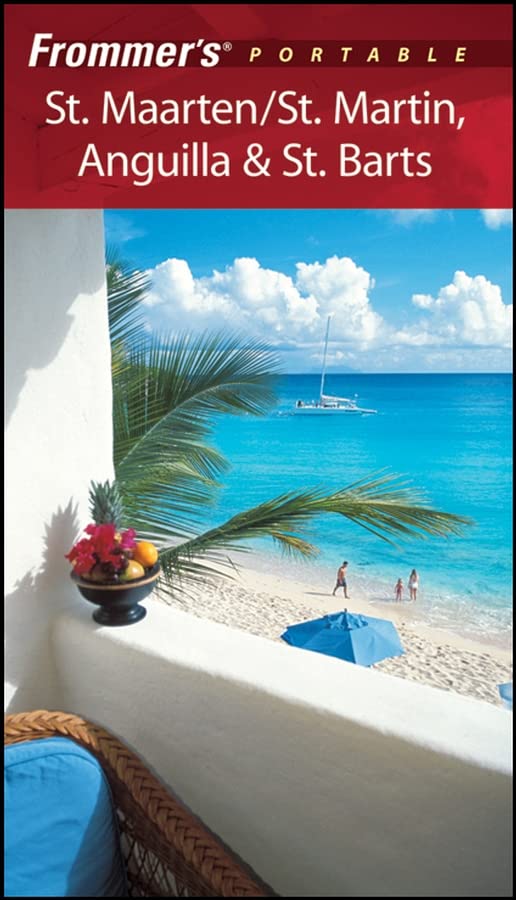 Frommer's Portable St. Maarten/St. Martin, Anguilla & St. Barts Leisure, Home & Garden