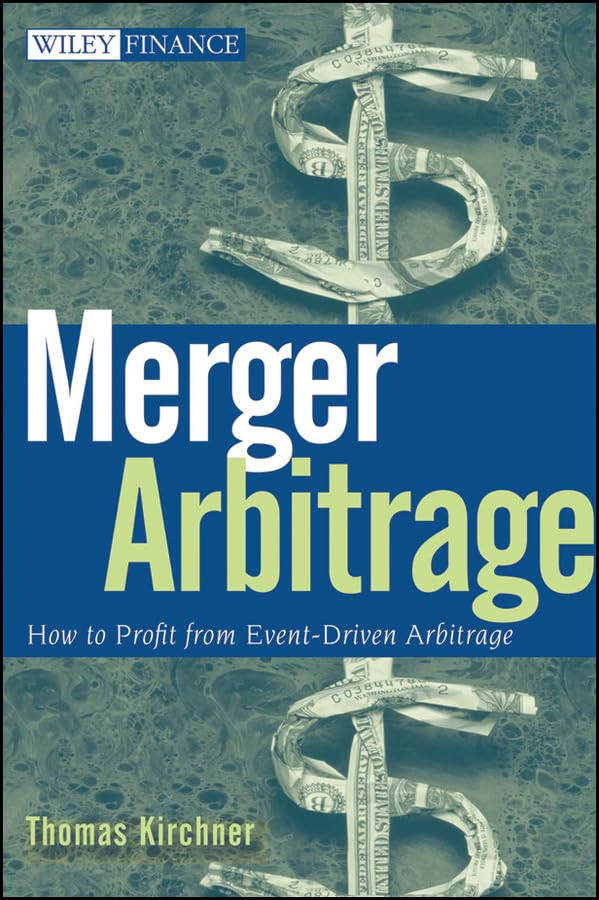 Merger Arbitrage: How to Profit from Event-Driven Arbitrage (Wiley Finance, Band 472) Law