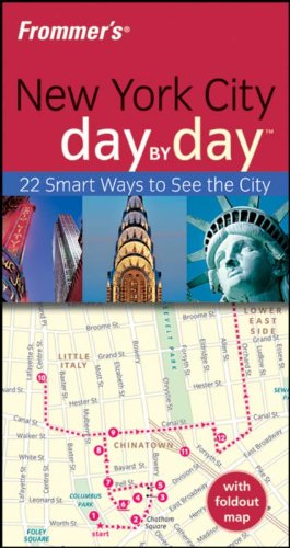 Frommer's New York City Day by Day: 22 Smart Ways to See the City (FROMMER'S CITY DAY BY DAY. NEW YORK, Band 40) Leisure, Home & Garden