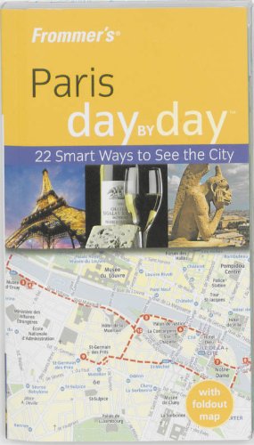 Frommer's Paris Day by Day: 22 Smart Ways to See the City (Frommer's Day by Day Series, Band 41) Leisure, Home & Garden