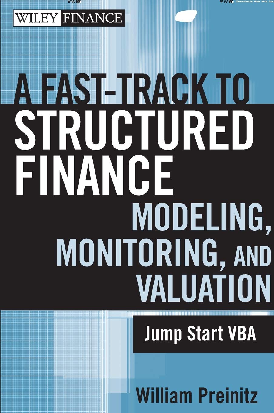 A Fast Track to Structured Finance Modeling, Monitoring, and Valuation Law
