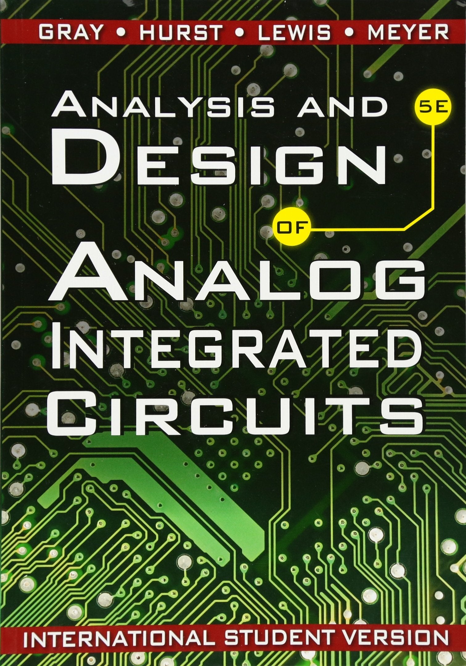 Analysis and Design of Analog Integrated Circuits, International Student Version Computer Science