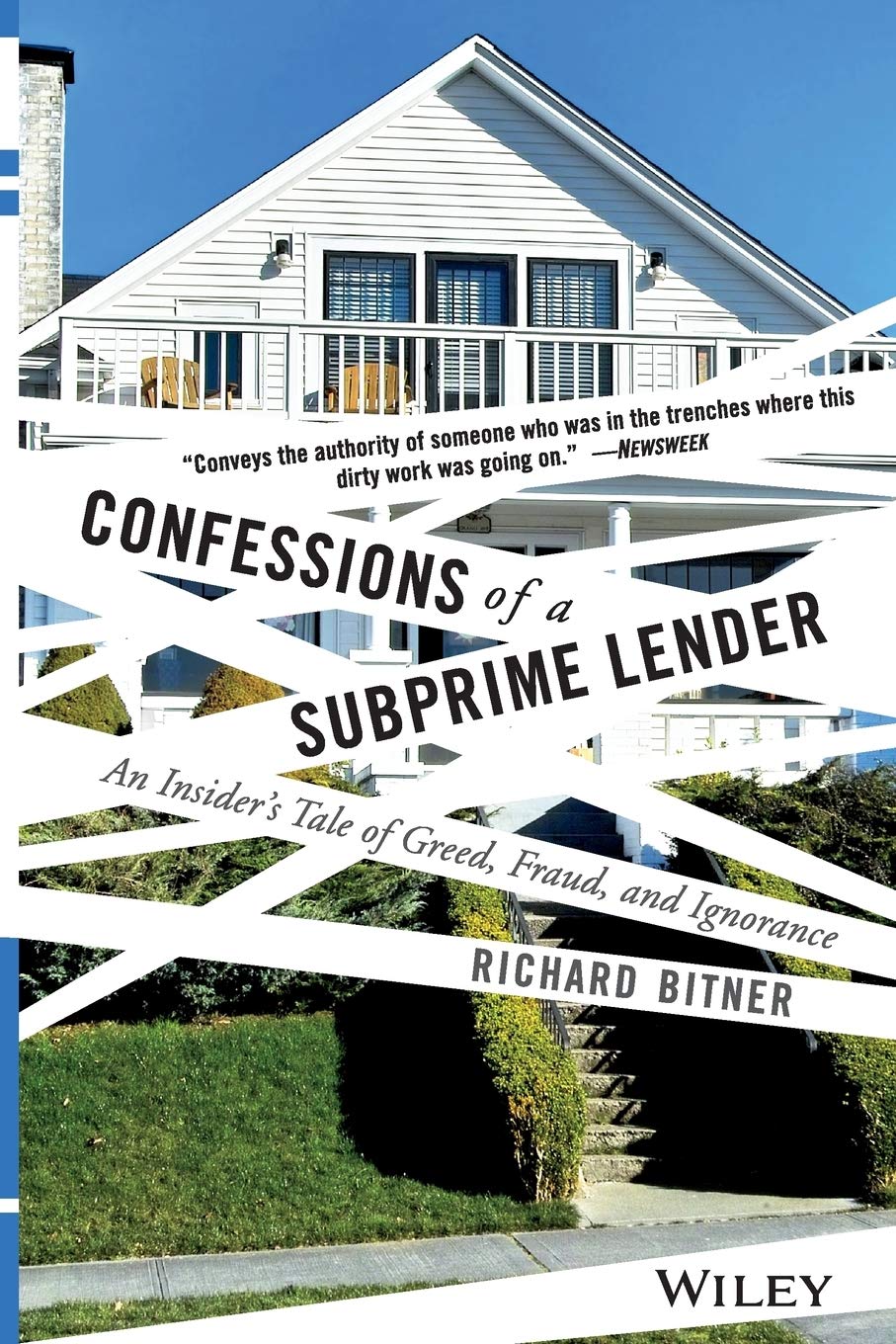 Confessions of a Subprime Lender: An Insider's Tale of Greed, Fraud, and Ignorance Law