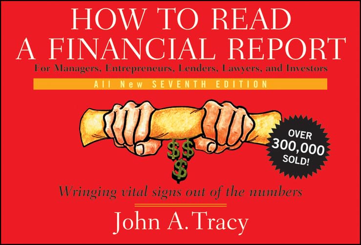 How to Read a Financial Report: Wringing Vital Signs Out of the Numbers Law