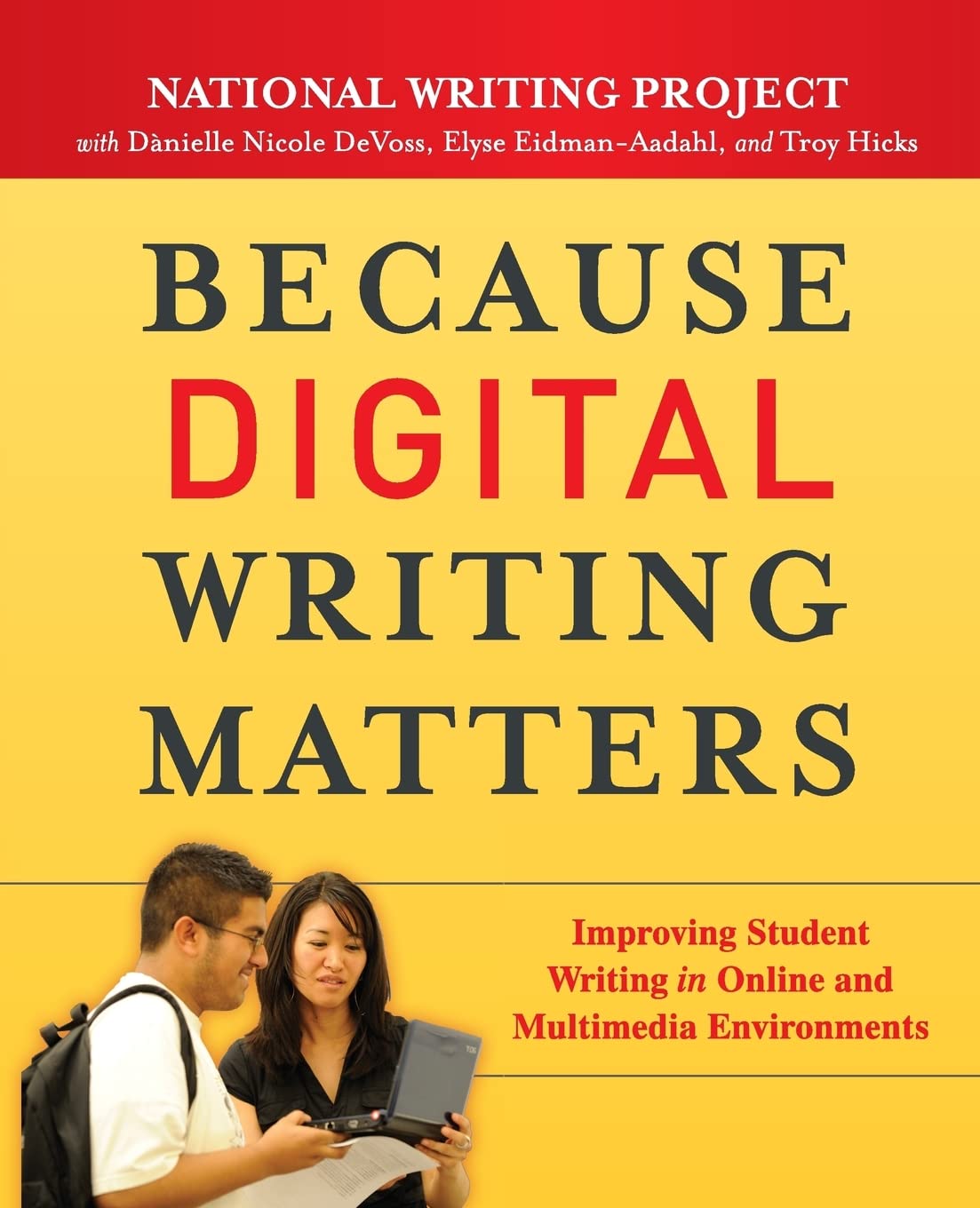 Because Digital Writing Matters: Improving Student Writing in Online and Multimedia Environments Business, Finance & Career