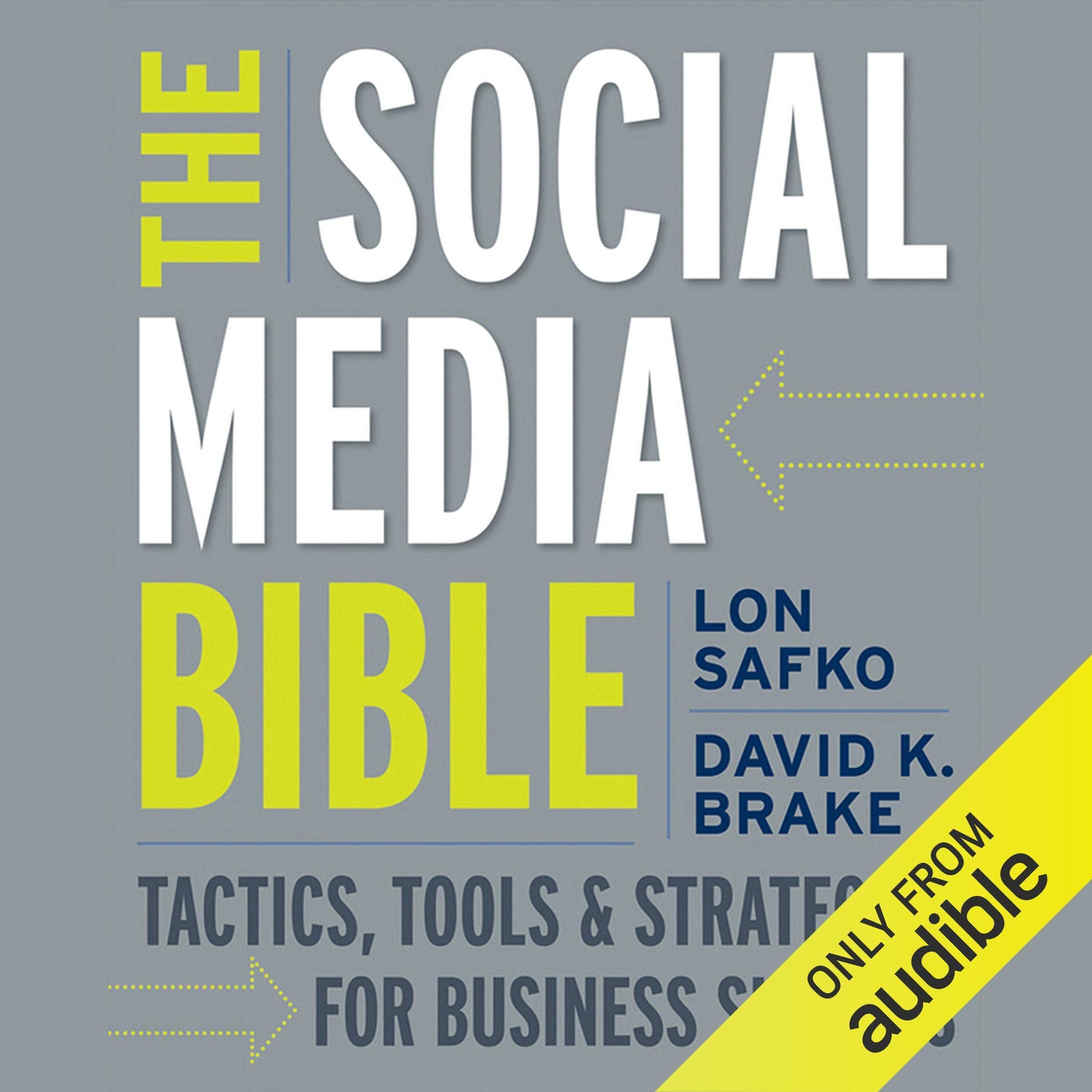 The Social Media Bible: Tactics, Tools, and Strategies for Business Success Law