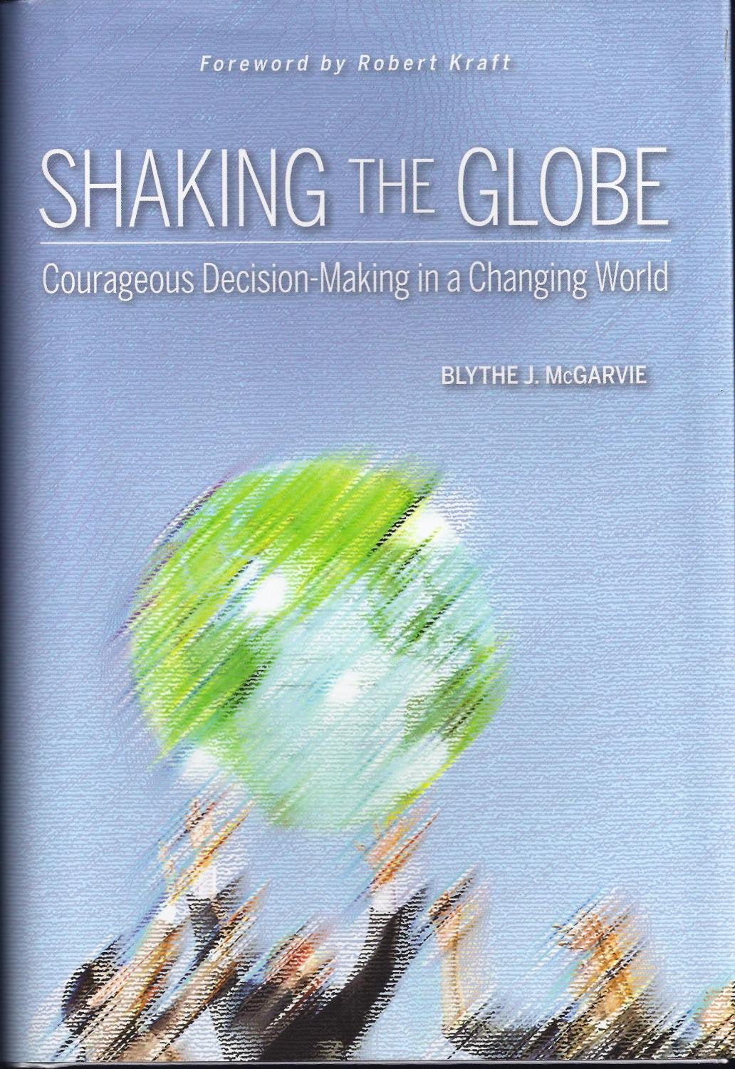 Shaking the Globe: Courageous Decision-Making in a Changing World Law