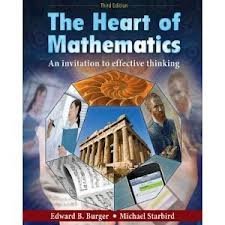 The Heart of Mathematics: An Invitation to Effective Thinking book