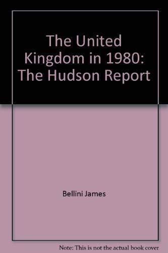 The United Kingdom in 1980: The Hudson report Books