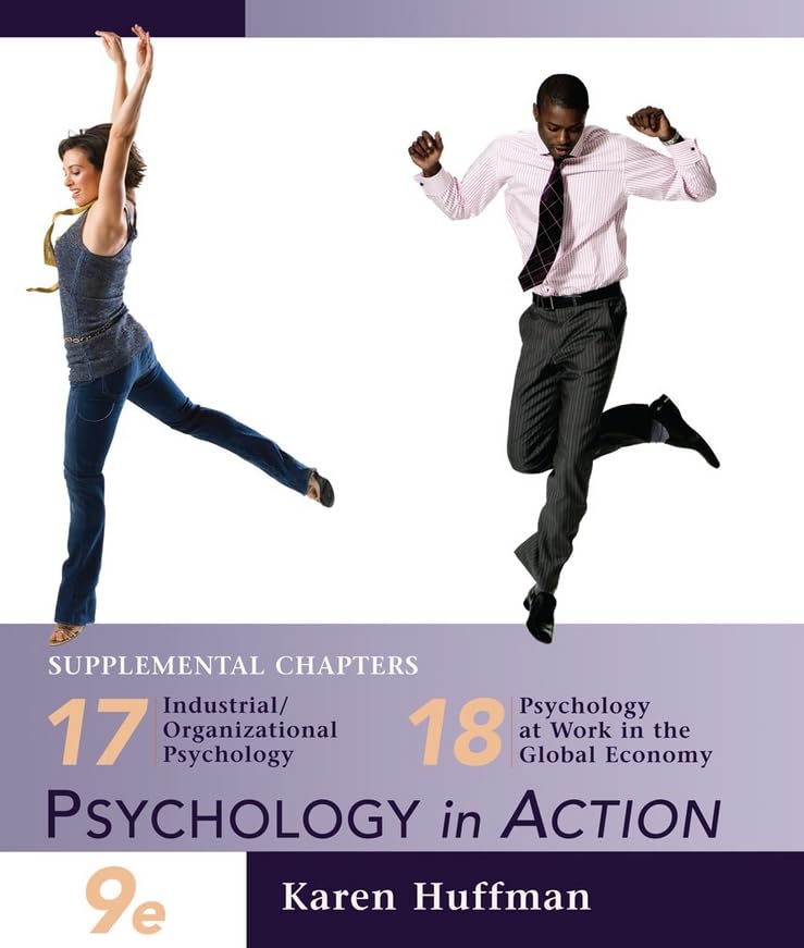 Psychology in Action Chapters 17 & 18 Psychology