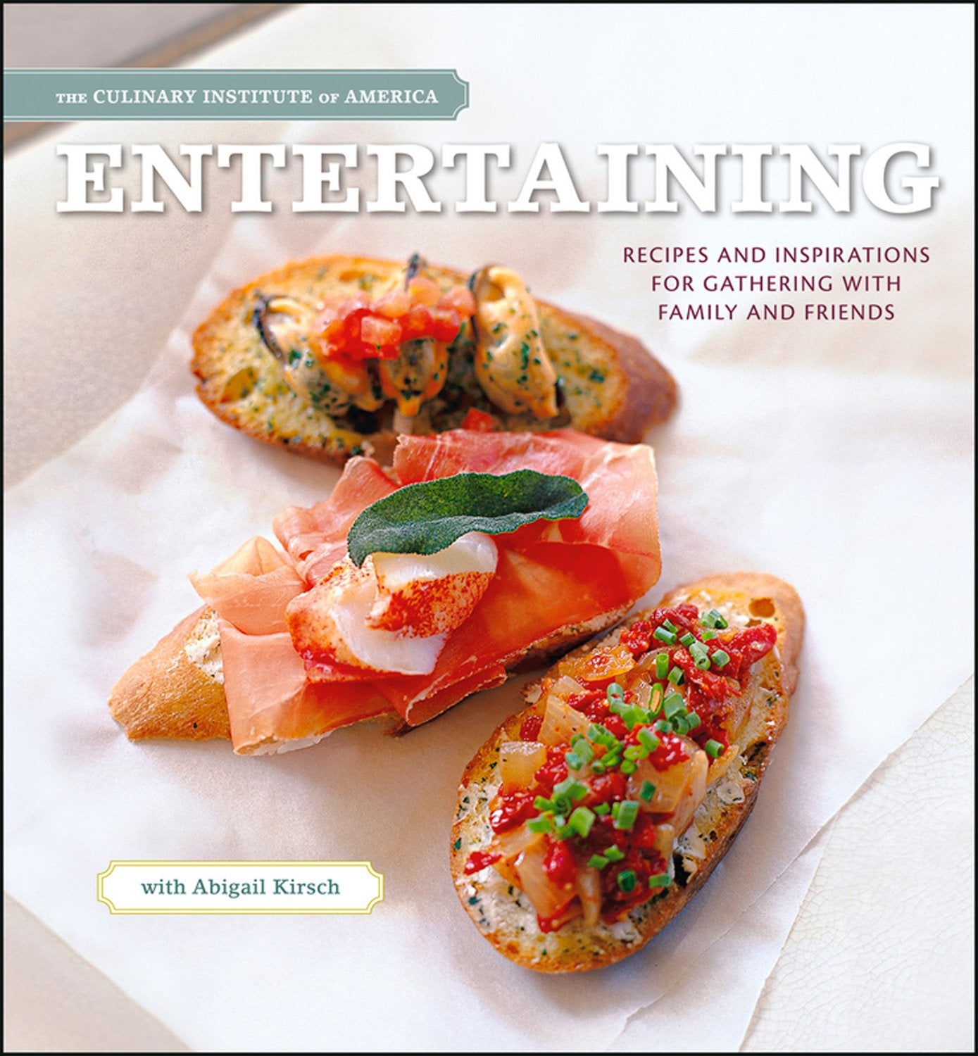 Entertaining: Recipes and Inspirations for Gathering with Family and Friends Film, Art & Culture