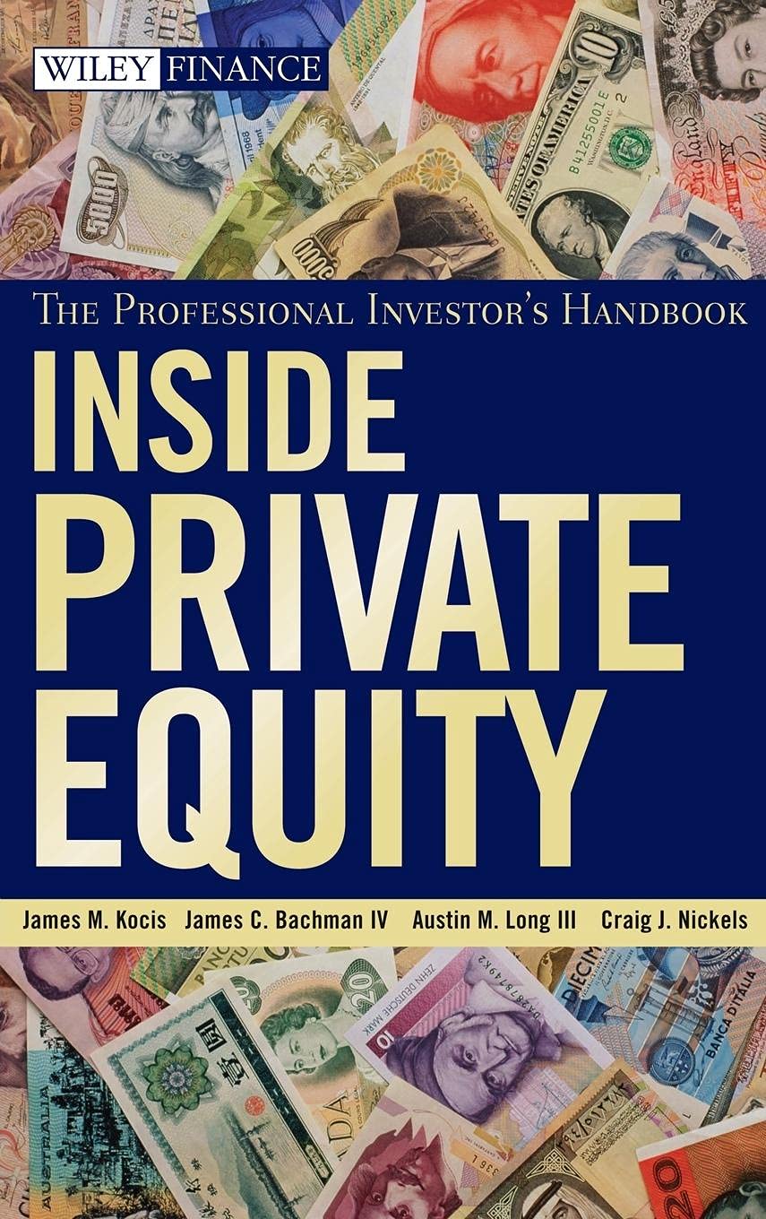 Inside Private Equity: The Professional Investor's Handbook (Wiley Finance) Law
