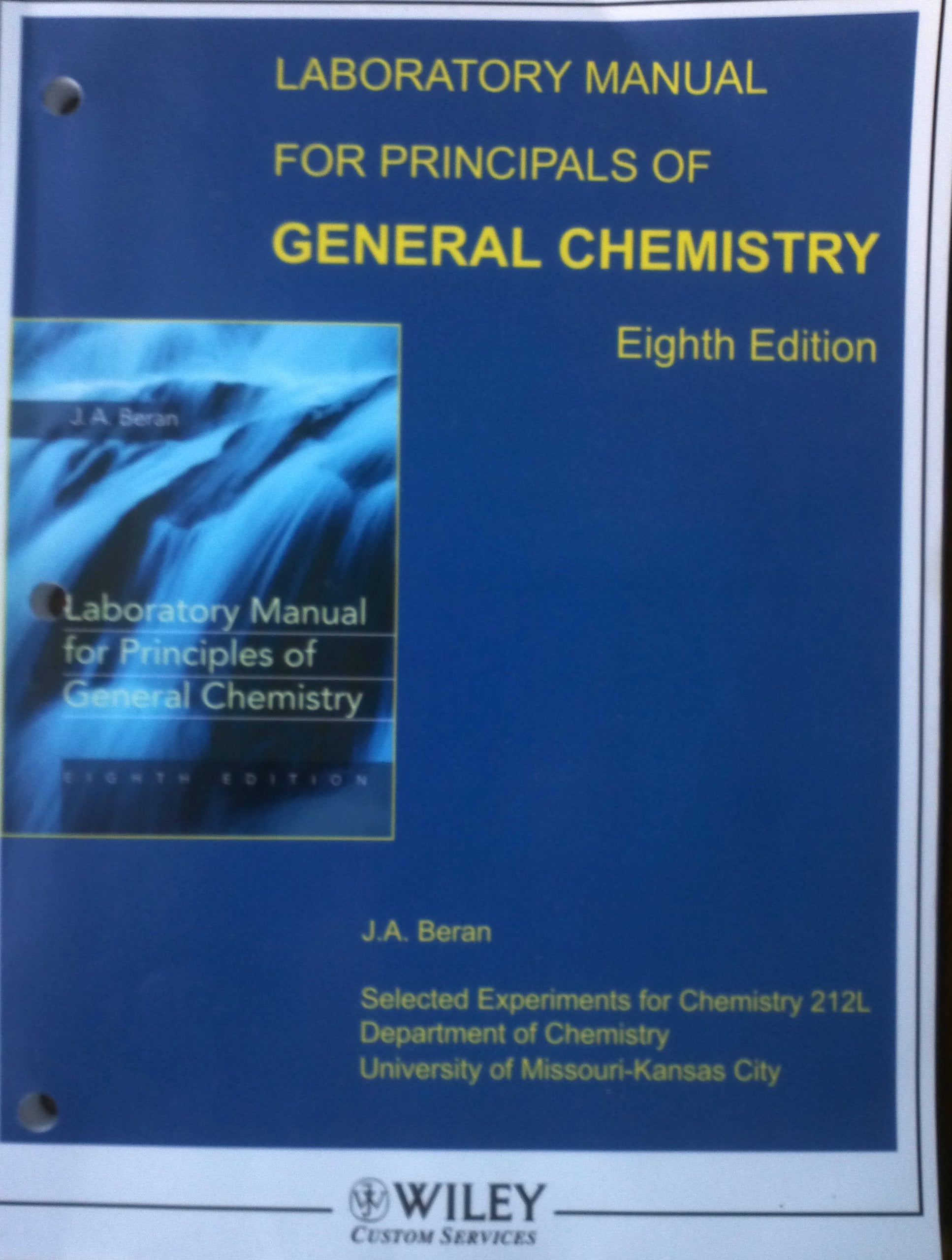Laboratory Manual for Principles of General Chemistry, 8th Edition Chem 212 University of Missouri Books
