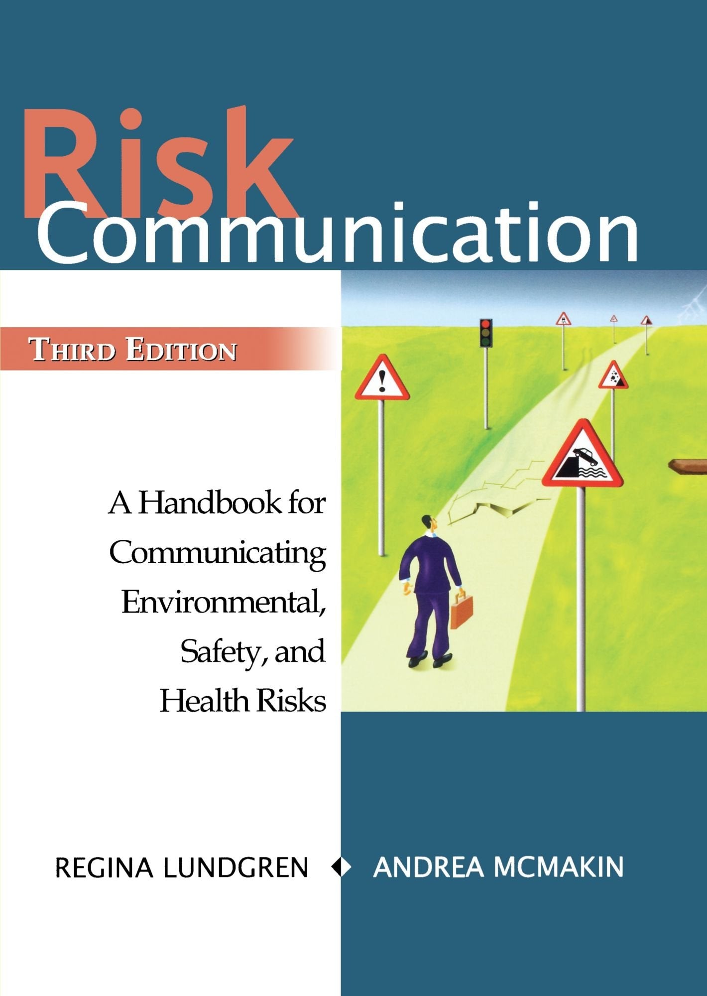 Risk Communication Third Edition: A Handbook for Communicating Environmental, Safety, and Health Risks Computer Science