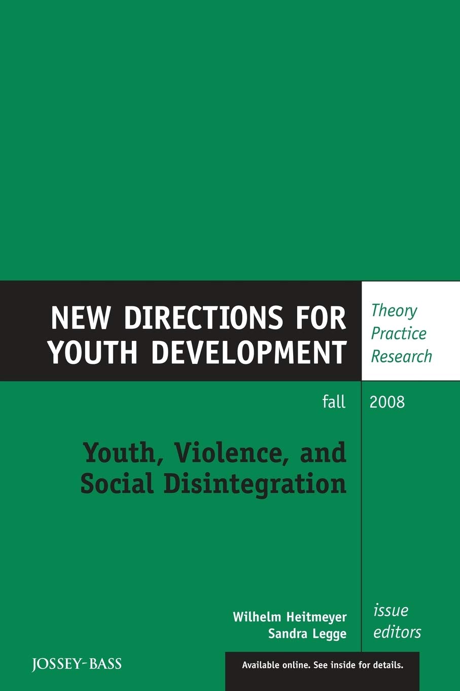 Youth Violence Soc Disinte 119: New Directions for Youth Development, Number 119 (J-b Mhs Single Issue Mental Health Services, Band 93) Psychology