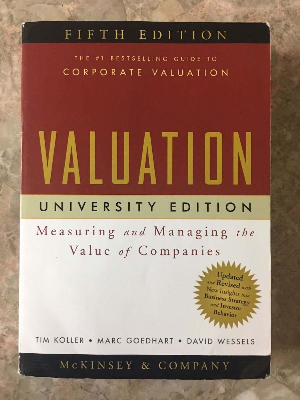 Valuation: Measuring and Managing the Value of Companies, University Edition. McKinsey & Company Law