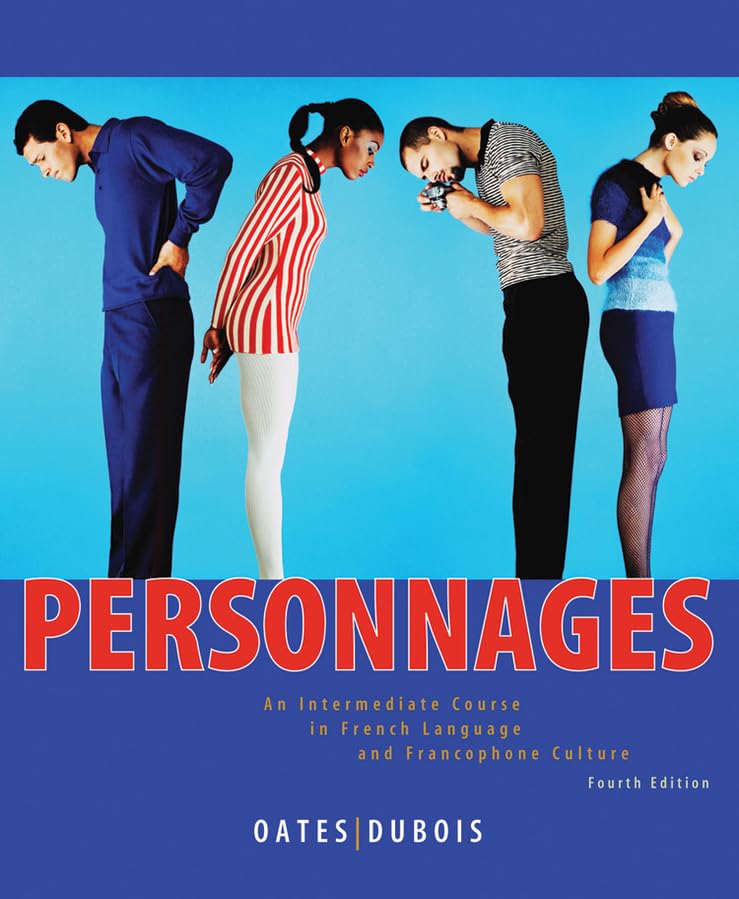 Personnages: An Intermediate Course in French Language and Francophone Culture book