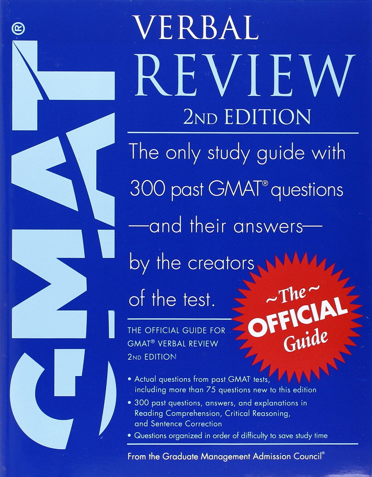 GMAT Verbal Review: The only study guide with 300 past GMAT questions - and their answers - by the creators of the test. The official guide for GMAT Verbal Review Law