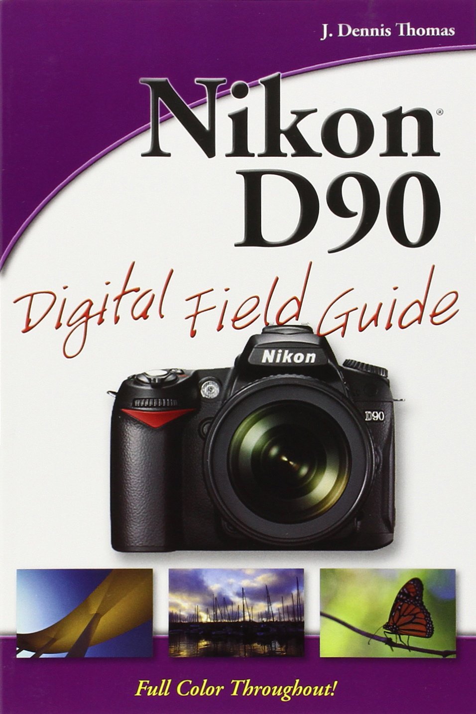 Nikon D90 Digital Field Guide Computer Science