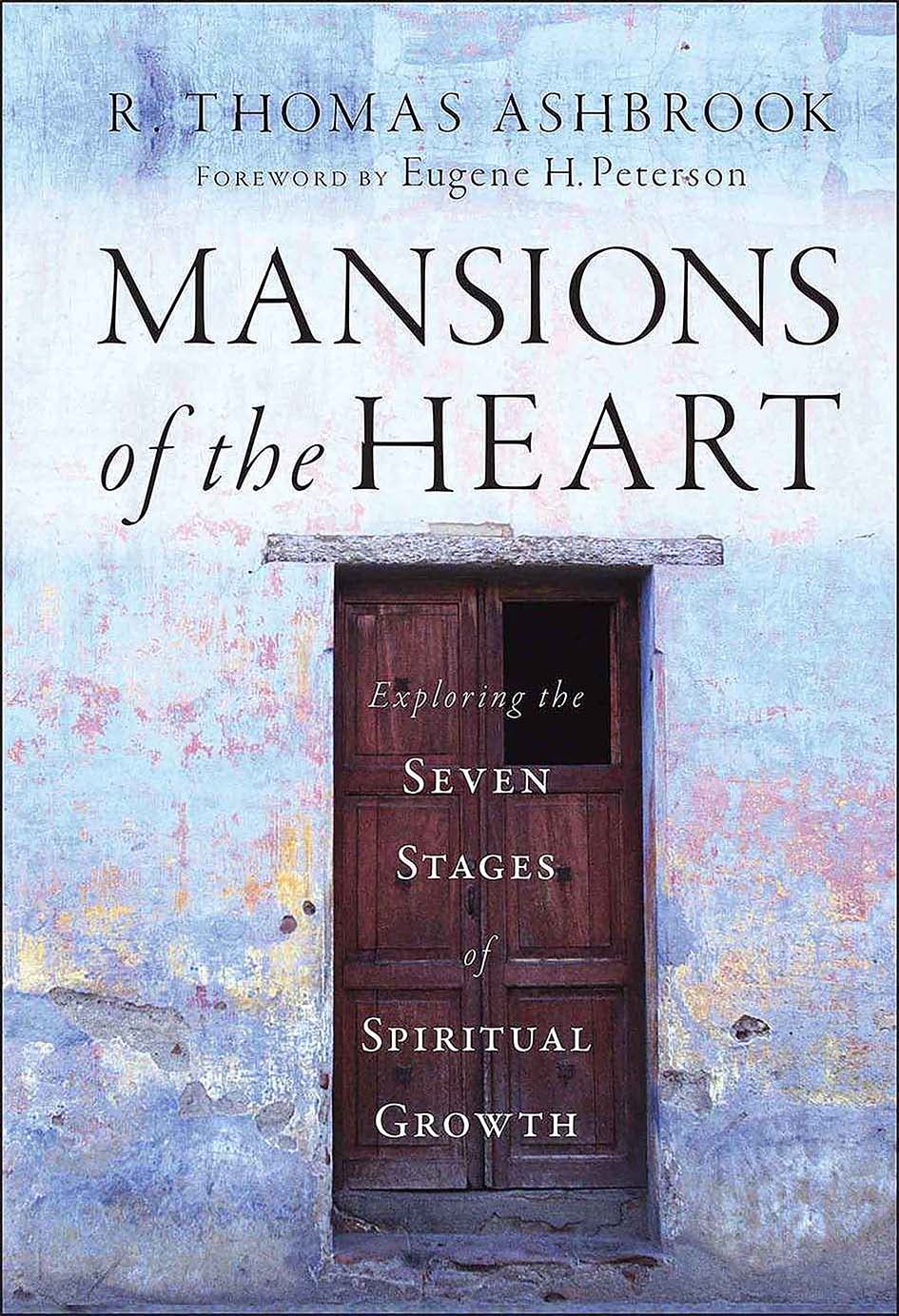 Mansions of the Heart: Exploring the Seven Stages of Spiritual Growth Religion & Esotericism