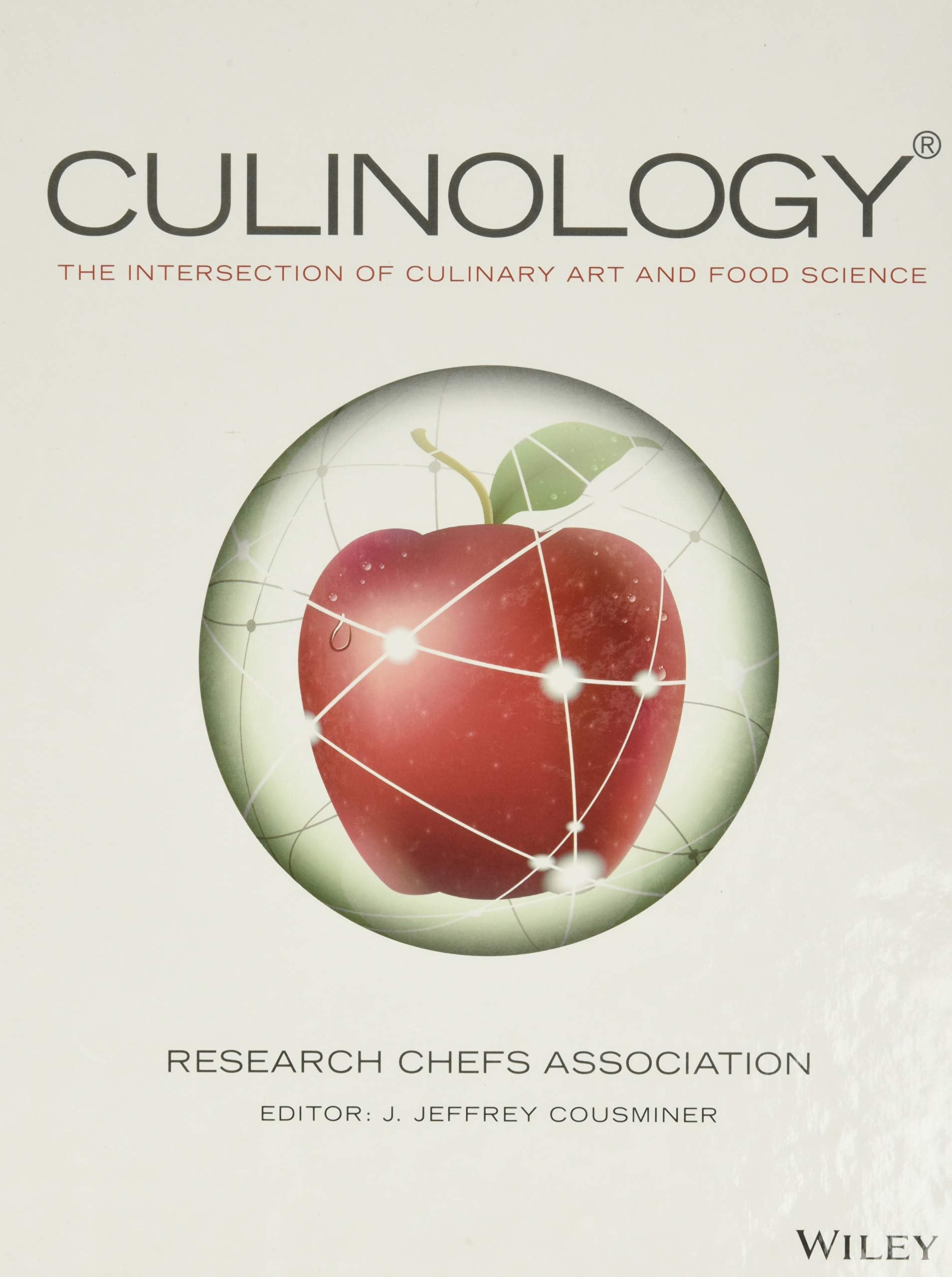 Culinology: The Intersection of Culinary Art and Food Science Business, Finance & Career