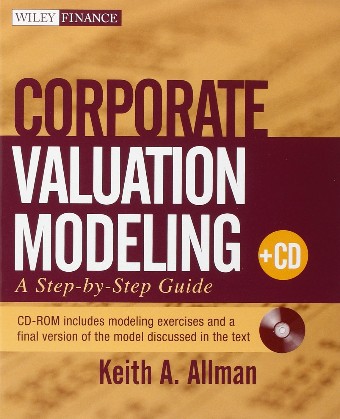 Corporate Valuation Modeling: A Step-by-Step Guide (Wiley Finance, Band 537) Law