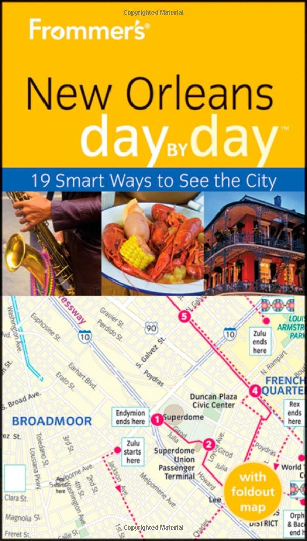 Frommer's New Orleans Day by Day: 19 Smart Ways to See the City (Frommer's Day by Day Series) Leisure, Home & Garden